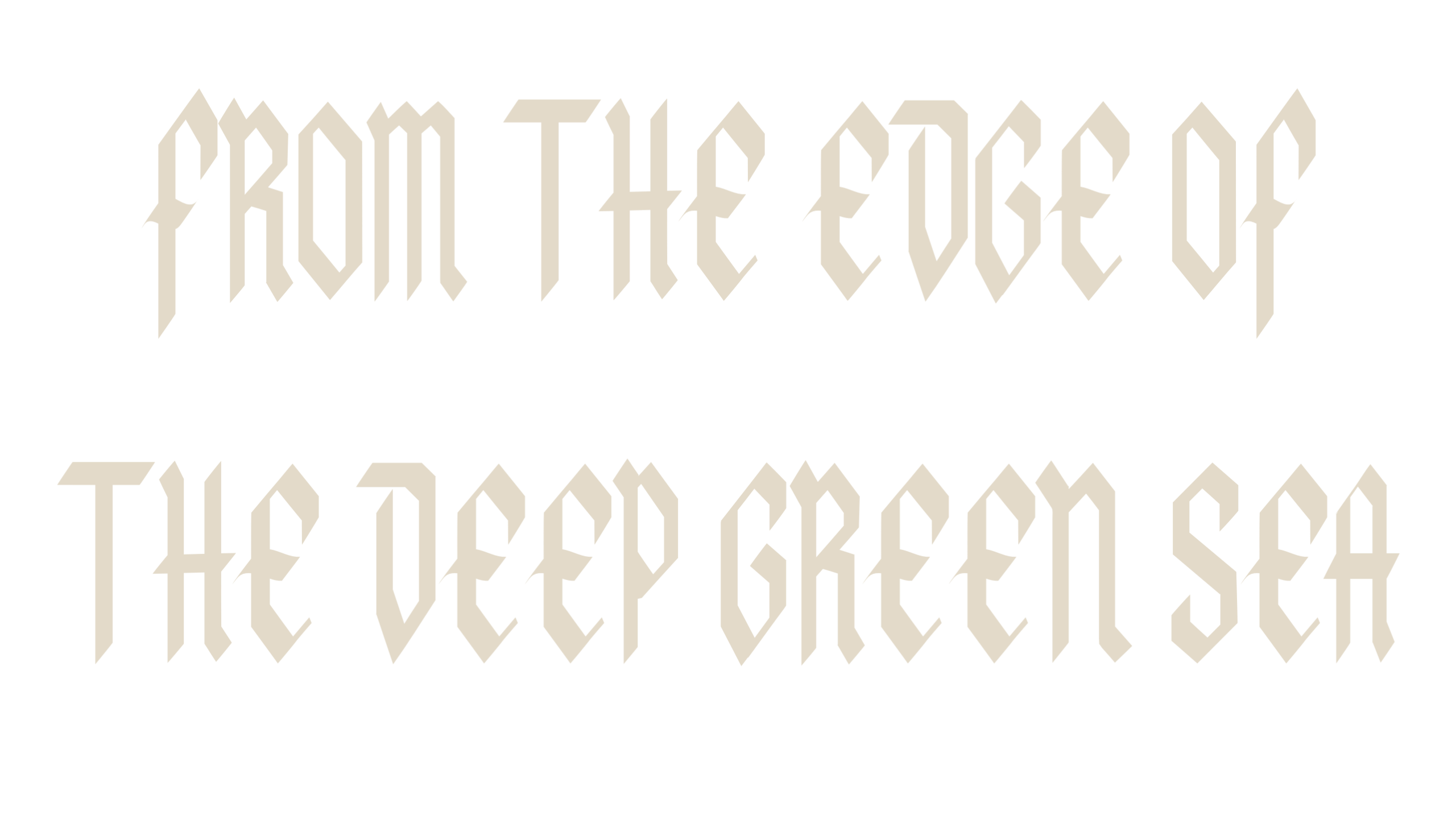 Down in the Deep Green Sea